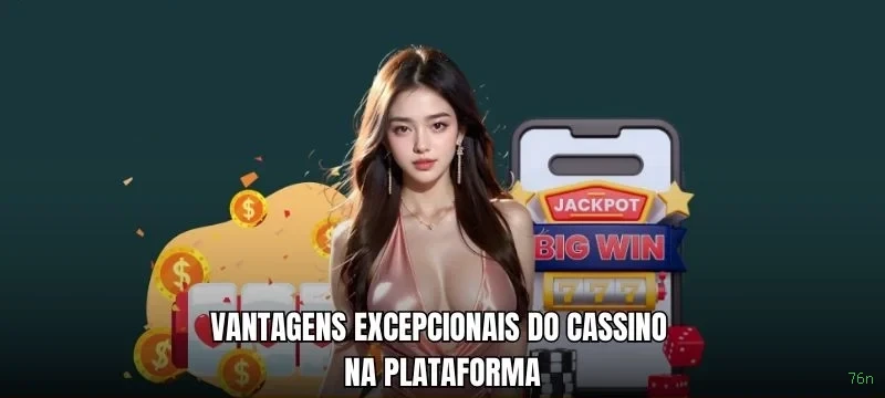 Imagem promocional da 76n mostrando a plataforma e suas vantagens